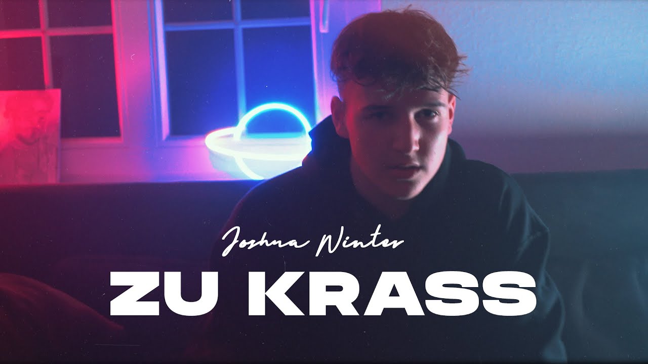 Joshua Winter - Zu Krass (Offizielles Musikvideo)