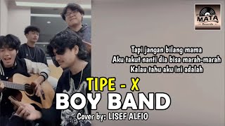 Boy Band - Tipe-X Cover by Lisef Alfio
