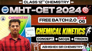 6. Chemical Kinetics  || Free Batch 2.0 MHTCET 2024 PYQs + Concept + Short Tricks |Day  6