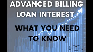 Advance Interest Billing - How does it work
