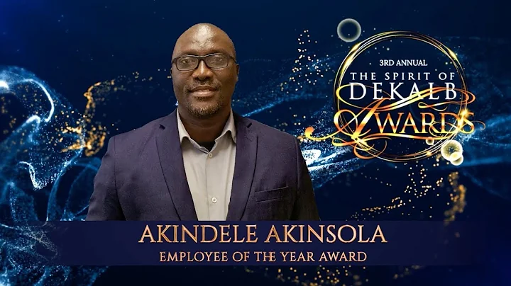 3rd Annual Spirit of DeKalb Awards Gala: Akindele Akinsola - Employee of the Year