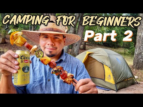 Before Your First Camping Trip, Learn These IMPORTANT Tips! (PART 2)