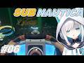 #06【 SUBNAUTICA 】　光も届かない深海へ【アルス・アルマル/にじさんじ】