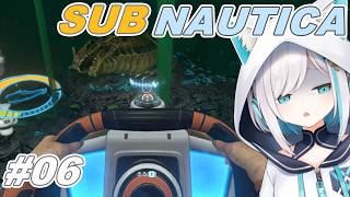 #06【 SUBNAUTICA 】　光も届かない深海へ【アルス・アルマル/にじさんじ】