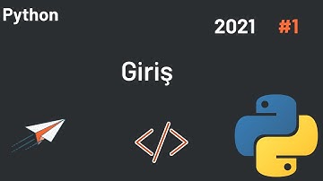 Python    Ders #1     Giriş