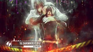 The Chainsmokers ft XYLØ Setting Fires xKito Music 1080p, h264, youtube