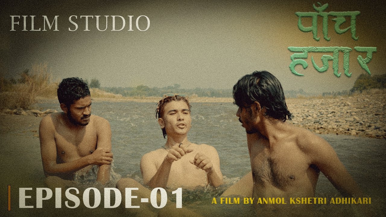 5 HAJAR  | SEASON 01  | New Nepali Web Series | EP1 - DULEY FADI HANYO  | FILM STUDIO |