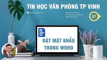Hướng dẫn khóa file Word bằng mật khẩu | Bảo mật tài liệu Word 100%