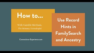 Record hints in FamilySearch and Ancestry