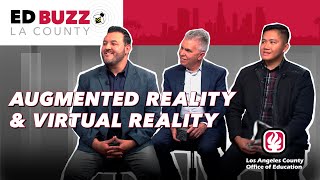 Ed Buzz: Augmented Reality and Virtual Reality