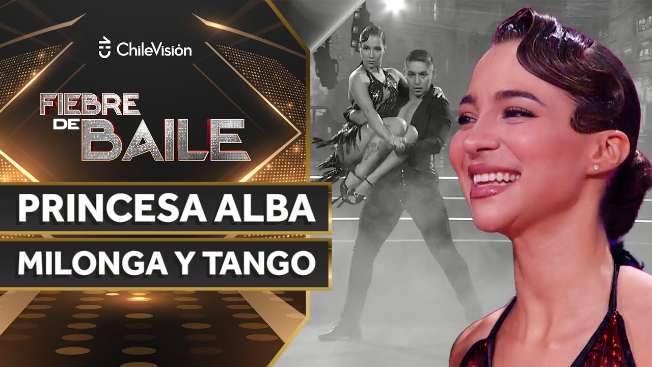 PRINCESA ALBA - TANGO 💃 NOCHE DE INMUNIDAD ✨ Fiebre de Baile