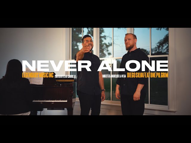 NEVER ALONE - Diego Silva Ft. One Pilgrim (Video Oficial) class=