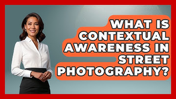 What Is Contextual Awareness In Street Photography? - Image Review Studio