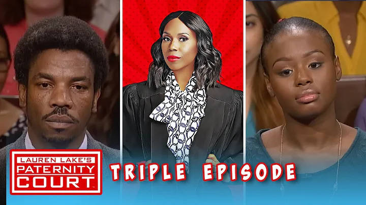 An 11 Year Relationship May End Over Paternity (Triple Episode) | Paternity Court