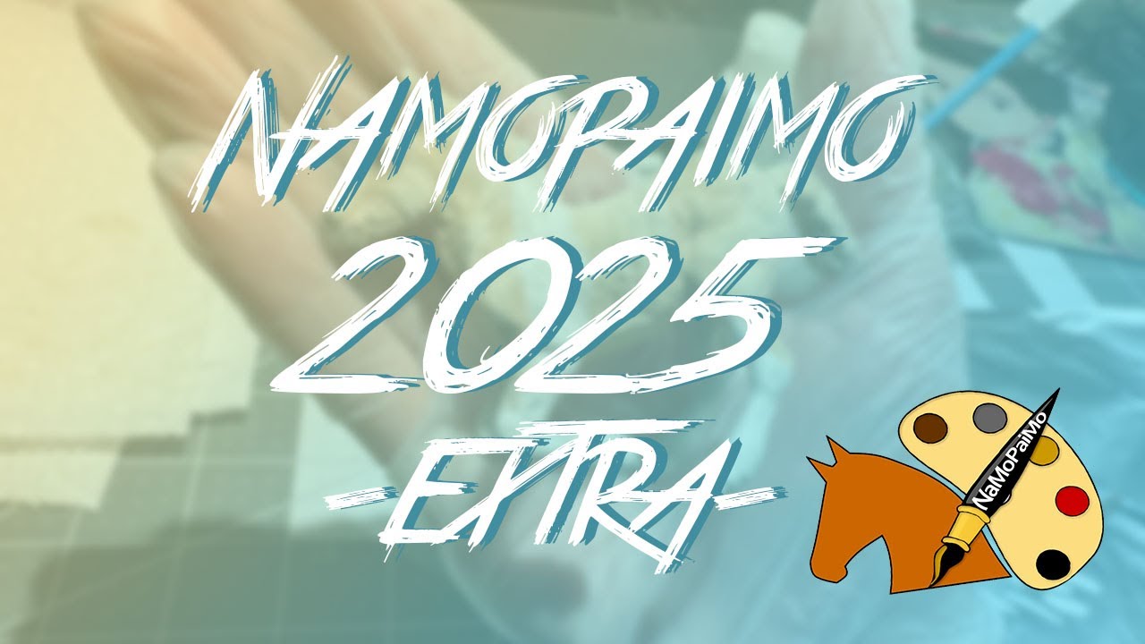 NaMoPaiMo 2025 - EXTRA
