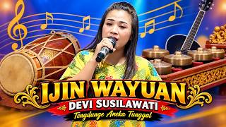 IJIN WAYUAN DEVI SUSILA WATI ANEKATUNGGAL 