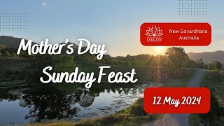 Mother's Day Sunday Feast Program - 12 May 2024 - New Govardhana Australia