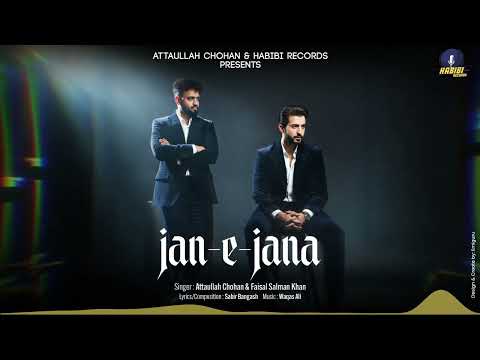Jan-E-Jana - Soulful Pashto x Urdu Romantic Fusion | Attaullah Chohan | Official Audio #viralsongs
