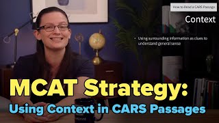 MCAT CARS Strategy | Using Context in CARS Passages | MCAT Prep