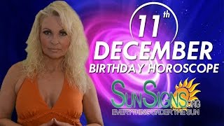 December 11th Zodiac Horoscope Birthday Personality - Sagittarius - Part 1