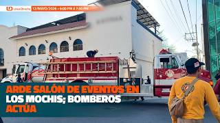 🔥 Arde salón de eventos en Los Mochis; bomberos actúa