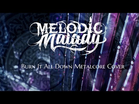 League Of Legends - Burn It All Down By Melodic Malady