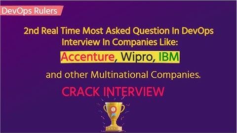 2nd DEVOPS INTERVIEW REALTIME QUESTIONS | DEVOPS EXPERIENCED AND BEGINNERS