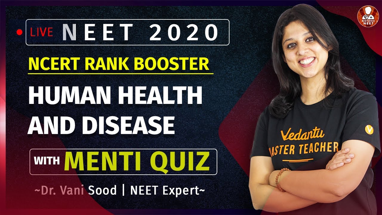 Human Health And Disease Class 12 NEET Biology Lectures Dr Vani 
