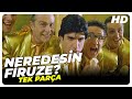 Neredesin Firuze | Türk Komedi Filmi Tek Parça (HD)