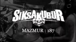SiksakubuR - Mazmur:187 (teaser 2)