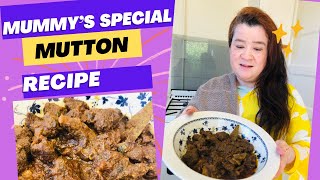 Mummy’s special mutton recipe