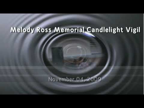 Melody Ross (RIP) Candlight Memorial Vigil on November 04, 2009