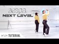 [FULL TUTORIAL] aespa - 'Next Level' - Dance Tutorial - FULL EXPLANATION