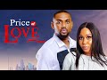 PRICE OF LOVE - Nigerian Movies 2024 Latest Full Movies image