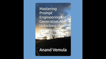 Mastering Prompt Engineering for Generative AI: Unlocking the Full Potential of AI Technology