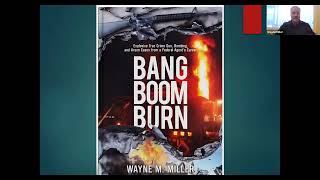 TPL: Retired ATF Agent Recounts Explosive Gun, Bombing & Arson Cases