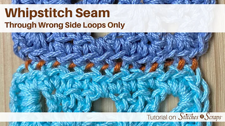 Master the Whipstitch Seam in Crochet