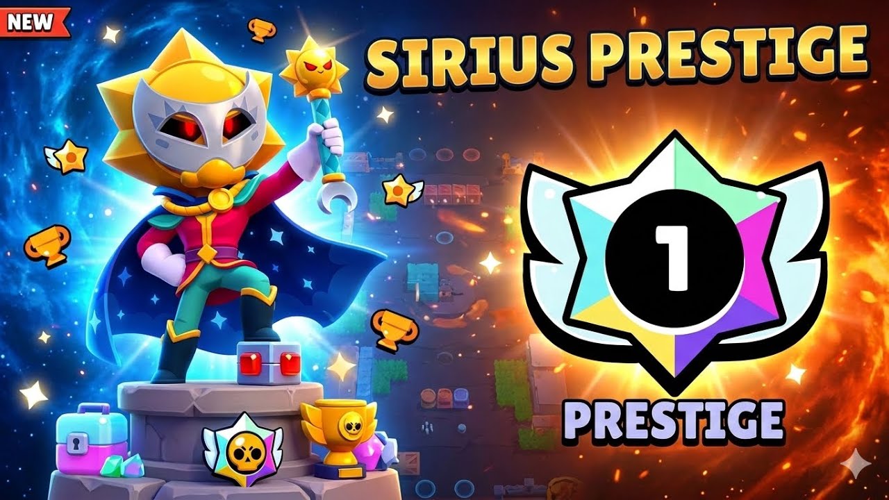 SIRIUS PRESTIGE 1 IN BRAWL STARS