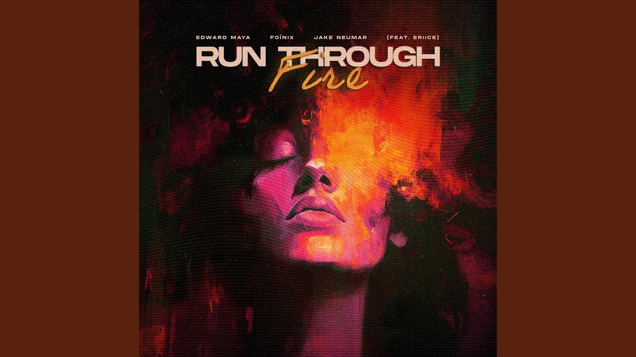 Run Through Fire (feat. ERIICE) (Extended Mix)
