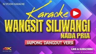 KARAOKE WANGSIT SILIWANGI NADA COWOK - NADA RENDAH