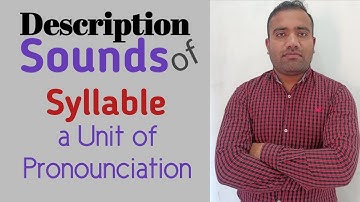 Description of Sounds ll Syllables Structure ll Linguistics with Asad Ali