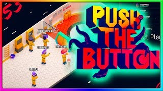 THE LUCKIEST ALIENS EVER | Push the Button