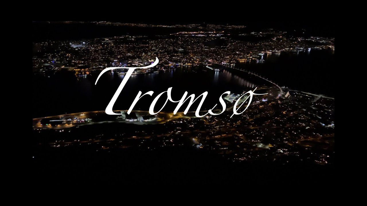 TROMSØ | Paris of the North | Nordens Paris