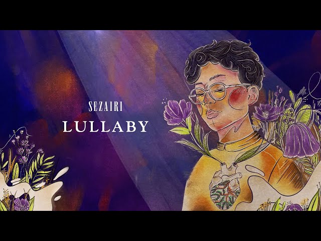 Sezairi - Lullaby