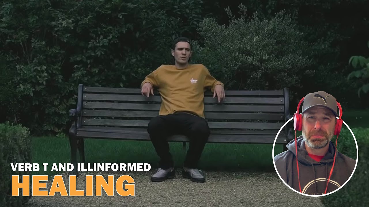 Verb T & Illinformed - Healing (Reaction) Verb T & Illinformed - Healing (Reaction)