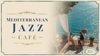 An Italian Summer Morning 🌞 Mediterranean Jazz for Coffee Shops & Restaurants