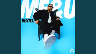 Me & U - Biscits