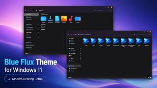Blue Flux Theme for Windows 11 | Modern Glass Desktop Setup