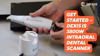DEXIS™ IS 3800W - Getting started with your wireless intraoral dental scanner