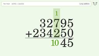 Long addition: Solve 32795+234250 step-by-step solution